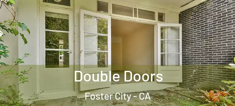  Double Doors Foster City - CA