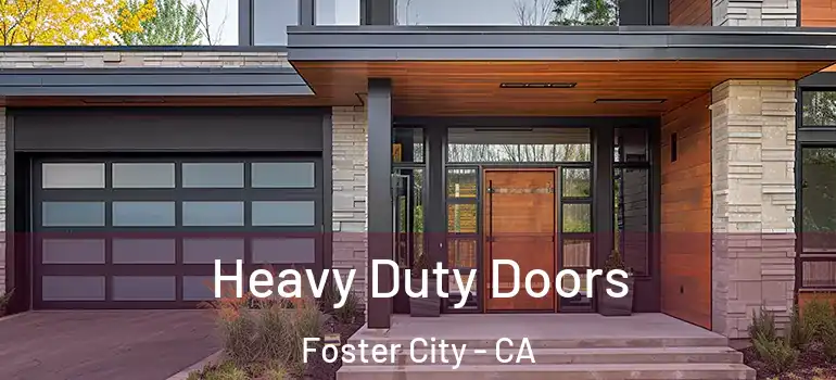  Heavy Duty Doors Foster City - CA