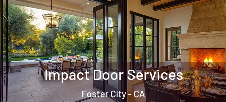  Impact Door Services Foster City - CA