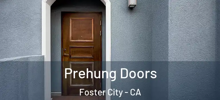  Prehung Doors Foster City - CA