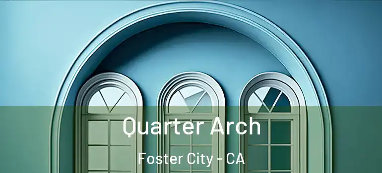  Quarter Arch Foster City - CA